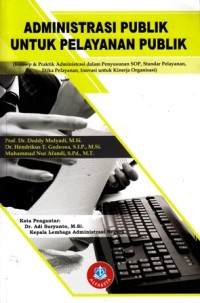 Image of administrasi publik untuk pelayanan publik