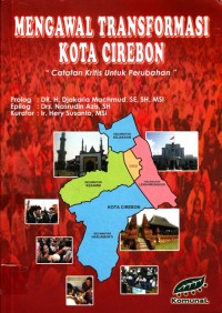 Image of mengawal tranformasi kota cirebon