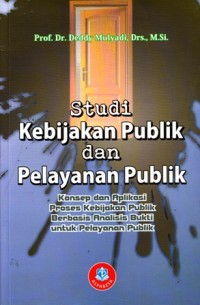Image of studi kebijakan publik dan pelayanan publik