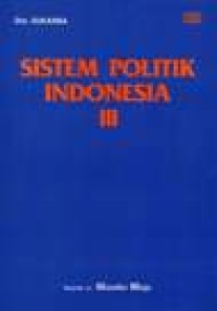 Image of sistem politik indonesia iii