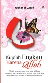 Image of kupilih engkau karena Allah