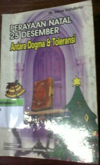 Image of perayaan natal 25 desember antara dogma dan toleransi