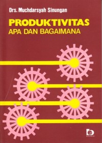 Image of produktivitas apa dan bagaimana