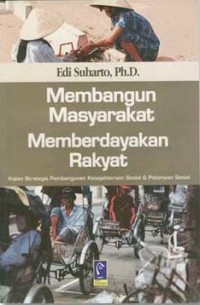 Image of membangun masyarakat memberdayakan rakyat