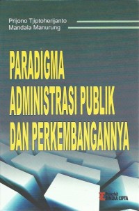 Image of paradigma administrasi publik dan perkembangannya