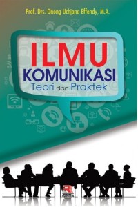 Image of ilmu komunikasi teori dan praktek