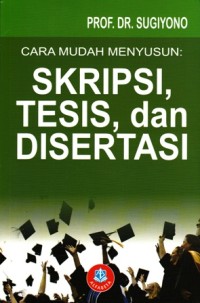 Image of cara mudah menyusun skripsi , tesis , dan disertasi