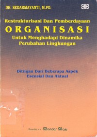 Image of restrukturisasi dan pemberdayaan organisasi