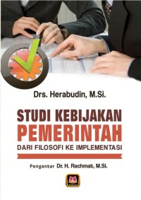 Image of studi kebijakan pemerintah dari filosofi ke implementasi