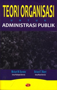 Image of teori organisasi untuk administrasi publik